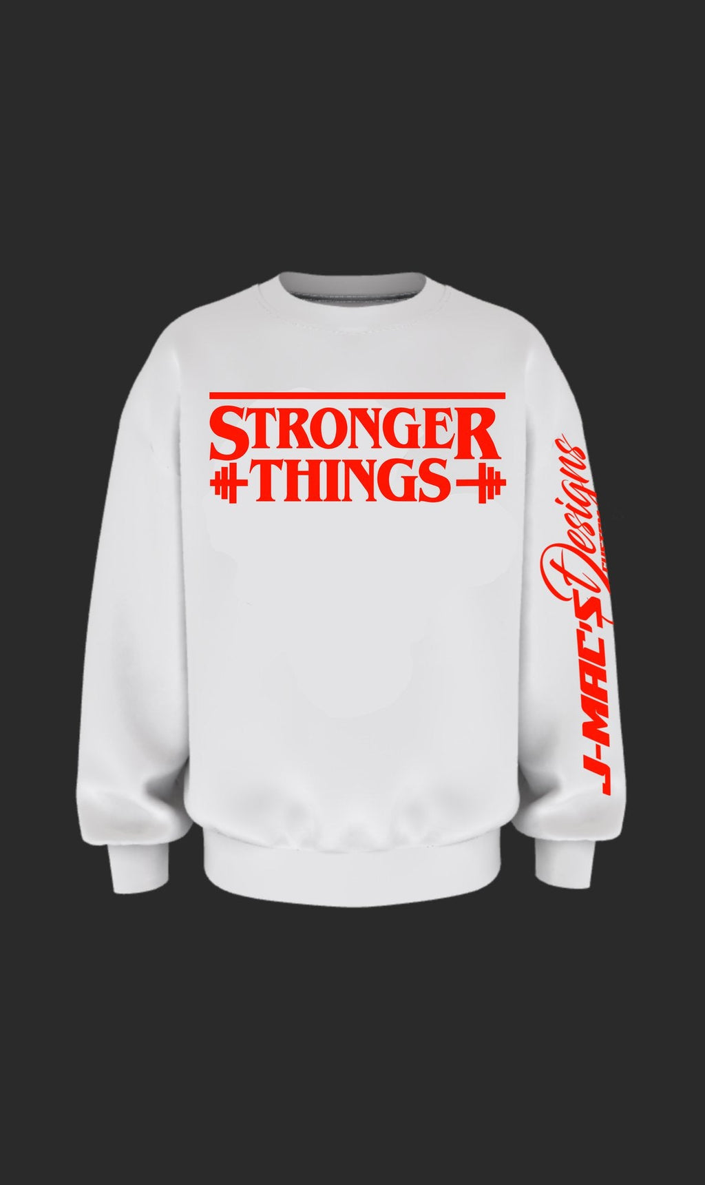 Stronger Things Gym Sweatshirt